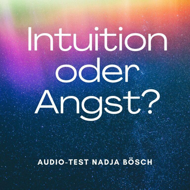 Intuition oder Angst: 10 Fragen Test by Nadja Bösch